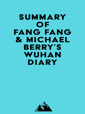 cover image of Summary of Fang Fang & Michael Berry's Wuhan Diary